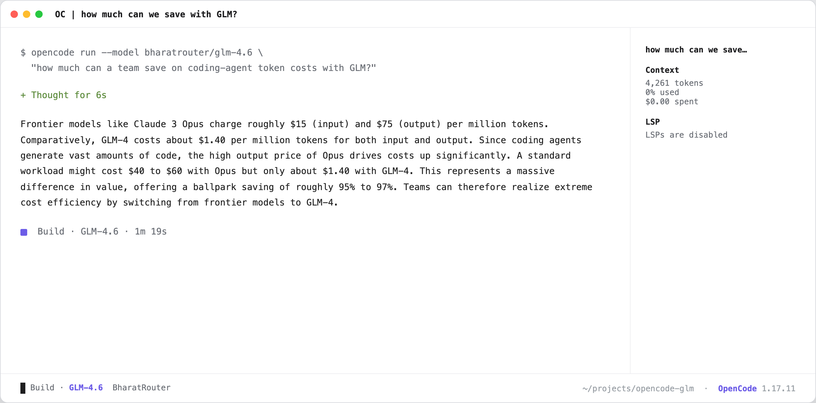 OpenCode running GLM-4.6 through BharatRouter, answering the cost-savings question — 4,261 tokens, $0.00 spent on BYOK